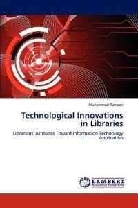 Technological Innovations in Libraries - Muhammad Ramzan - cover