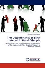 The Determinants of Birth Interval in Rural Ethiopia