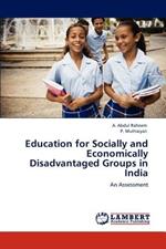 Education for Socially and Economically Disadvantaged Groups in India