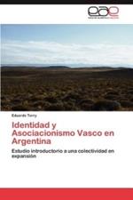 Identidad y Asociacionismo Vasco en Argentina