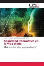 Seguridad informatica en la vida diaria