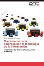 Crecimiento de La Empresa Con La Tecnologia de La Informacion