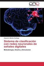 Sistema de clasificacion con redes neuronales de senales digitales