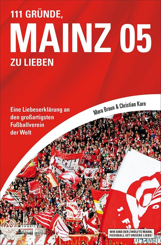 111 Gründe, Mainz 05 zu lieben