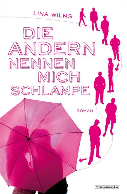 Die Andern nennen mich Schlampe - Lina Wilms - ebook