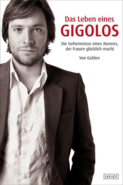 Golden - Das Leben eines Gigolos