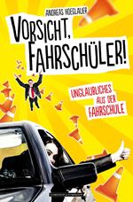 Vorsicht, Fahrschüler!