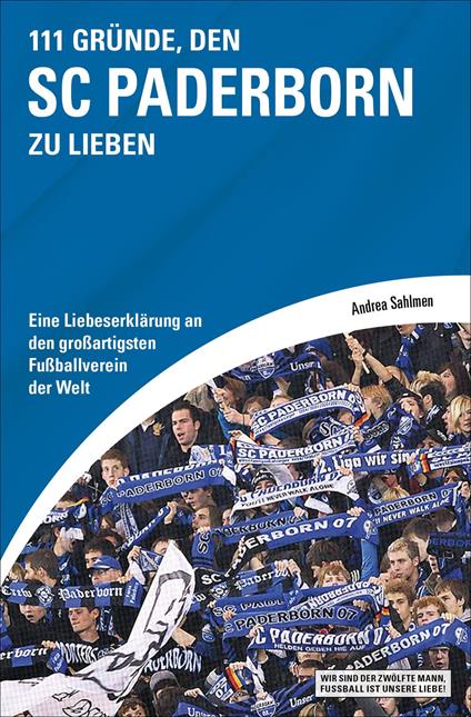 111 Gründe, den SC Paderborn zu lieben