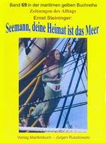 Seemann, deine Heimat ist das Meer – Teil 1