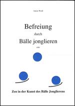 Befreiung durch Bälle jonglieren