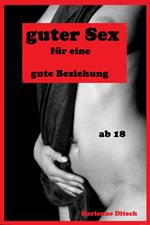 guter Sex für eine gute Beziehung