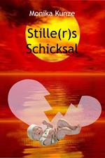 Stille(r)s Schicksal