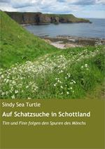 Auf Schatzsuche in Schottland