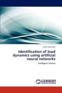 Identification of Load Dynamics Using Artificial Neural Networks - Satish Gummadi - cover