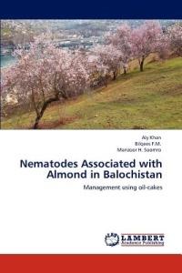 Nematodes Associated with Almond in Balochistan - Aly Khan,Bilqees F M,Manzoor H Soomro - cover