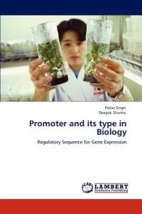 Promoter and Its Type in Biology - Pallav Singh,Deepak Sharma - cover