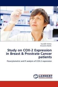 Study on COX-2 Expression in Breast & Prostrate Cancer patients - Saurabh Varma,Anwesha Mallik - cover