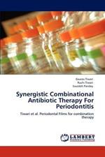 Synergistic Combinational Antibiotic Therapy For Periodontitis