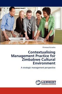 Contextualising Management Practice for Zimbabwe Cultural Environment - Primrose Kurasha - cover