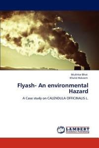 Flyash- An Environmental Hazard - Mukhtar Bhat,Khalid Hakeem - cover