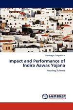 Impact and Performance of Indira Aawas Yojana