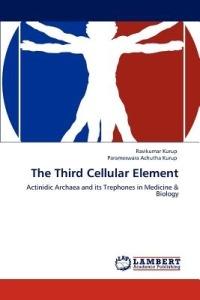 The Third Cellular Element - Ravikumar Kurup,Parameswara Achutha Kurup - cover