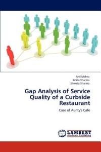Gap Analysis of Service Quality of a Curbside Restaurant - Anil Mehta,Smita Sharma,Shweta Sharma - cover
