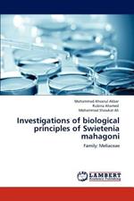 Investigations of Biological Principles of Swietenia Mahagoni