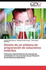 Diseno de un sistema de preparacion de soluciones esteriles