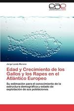 Edad y Crecimiento de los Gallos y los Rapes en el Atlantico Europeo