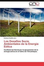 Los Desafios Socio Ambientales de La Energia Eolica