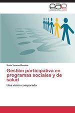 Gestion Participativa En Programas Sociales y de Salud