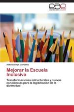 Mejorar La Escuela Inclusiva