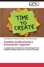 Cambio Institucional E Innovacion Regional