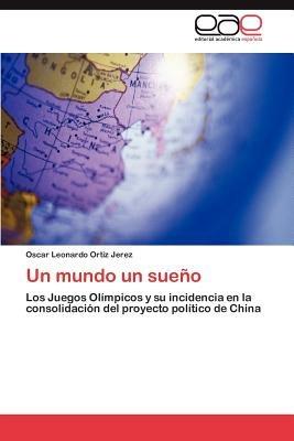 Un Mundo Un Sueno - Oscar Leonardo Ortiz Jerez - cover