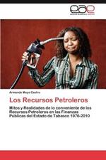 Los Recursos Petroleros