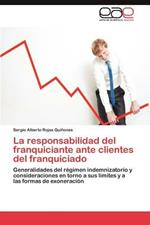 La Responsabilidad del Franquiciante Ante Clientes del Franquiciado