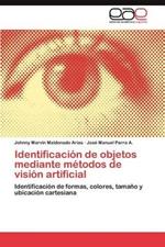 Identificacion de Objetos Mediante Metodos de Vision Artificial