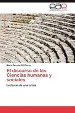 El Discurso de Las Ciencias Humanas y Sociales