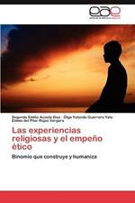 Las Experiencias Religiosas y El Empeno Etico