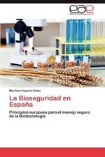 La Bioseguridad En Espana