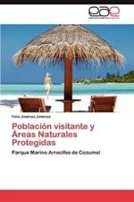 Poblacion Visitante y Areas Naturales Protegidas