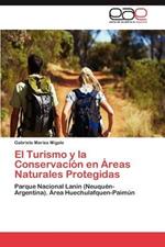 El Turismo y La Conservacion En Areas Naturales Protegidas