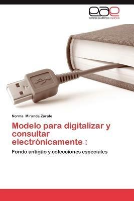Modelo Para Digitalizar y Consultar Electronicamente - Norma Miranda Z Rate - cover