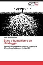 Etica y Humanismo En Heidegger