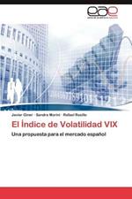 El Indice de Volatilidad VIX