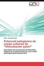 Potencial Patogenico de Cepas Cubanas de Helicobacter Pylori