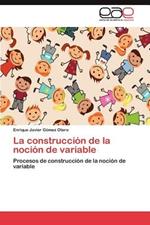 La Construccion de La Nocion de Variable