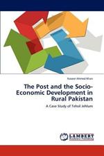 The Post and the Socio-Economic Development in Rural Pakistan