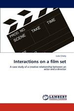 Interactions on a film set